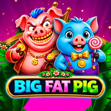 Big Fat Pig
